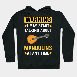 Warning Mandolin Hoodie